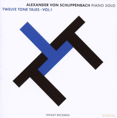 von Schlippenbach, Alexander (piano solo): Twelve Tone Tales vol. 1 [CD]