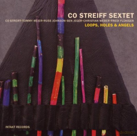 Streiff, Co Sextet (T. Meier, R. Johnson, B. Jeger, C. Weber, F. Flükiger): Loops, Holes, Angels [CD]