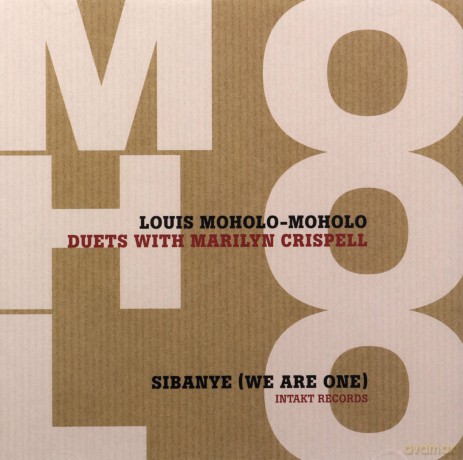 Moholo Louis duets with Marilyn Crispell: Moholo (Sibanye - We Are One) [CD]