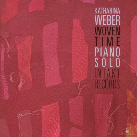 Weber, Katharina (piano solo): Woven Time [CD]