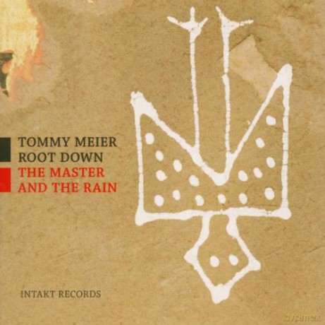 Tommy Meier Root Down (R. Johnson, M. von Orelli, C. Streiff, P. Landis, H. Anliker, M. Flury, I. Schweizer, H.-P. Pfammatter, L. Sisera, F. Goette, F. Flükiger, C. Jäger, T. Arnold): The Master And The Rain [CD]