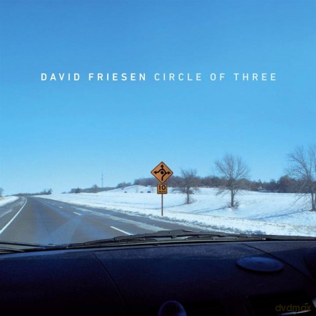 Friesen, David (J. Gross, G. Goebel): Circle Of Three [CD]