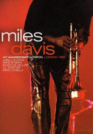 Miles Davis (B. Evans, M. Stern, M. Miller, A. Foster, M. Cinelu): Live at Hammersmith Odeon, London 1982 [DVD]