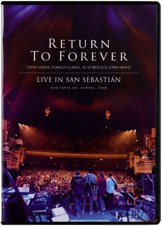 Return To Forever (C. Corea, A. DiMeola, S. Clarke, L. White): Live in San Sebastian (2008) [DVD]