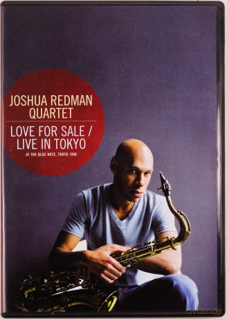 Redman, Joshua (A. Goldberg, R. Rodgers, G. Hutchinson): Love for Sale / Live in Tokyo [DVD]