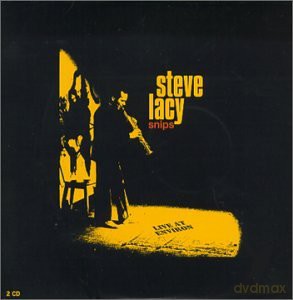 Lacy, Steve (solo): Snips (Live at Environ) [2CD]