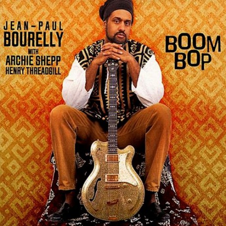 Bourelly, Jean Paul (A. Diop, A. Shepp, H. Threadgill, R. Washington, B.R. Talamacus, S. Sock, Siaka, S.T. Wig): Boom Bop [CD]