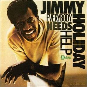Jimmy Holiday: Everybody Needs Help [CD]