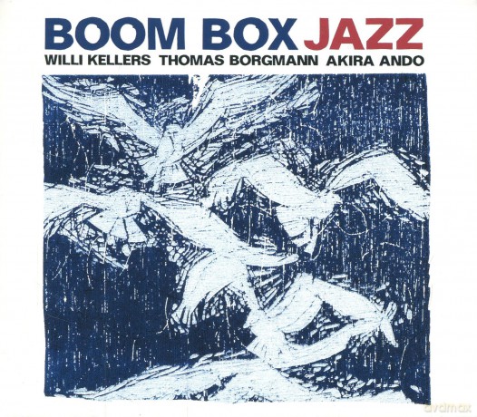 Boom Box (T. Borgmann, A. Ando, W. Kellers): Jazz [CD]