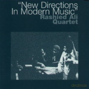Ali, Rashied Quartet (C. Ward, F. Simmons, S.L. James): New Directions in Modern Music [CD]