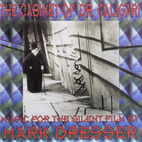 Dresser, Mark (D. Douglas, D. Maroney): The Cabinet Of Dr. Caligari [CD]