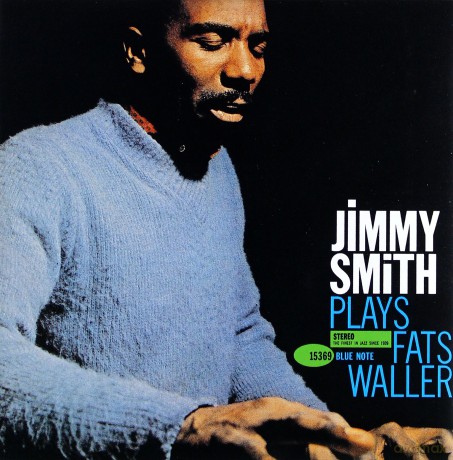 Jimmy Smith:  Jimmy Smith Plays Fats Waller (RVG) [CD]