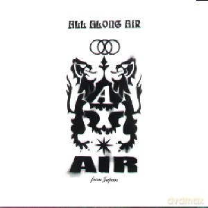 Air (K. Kurumatani, H. Watanabe, Y. Sano): All Along Air [CD]
