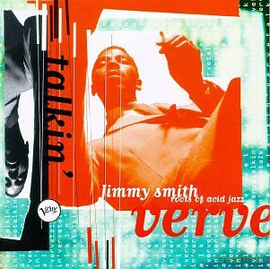 Jimmy Smith: Talkin Verve:Roots Of Acid Jazz [CD]