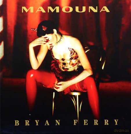Bryan Ferry: Mamouna (Deluxe) [3CD]