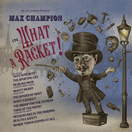 Max Champion: Mr Joe Jackson Presents Max Champion In What A Racket [Winyl]