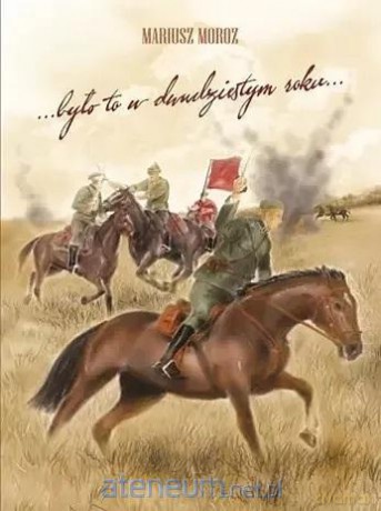 Było to w dwudziestym roku - Mariusz Moroz [KOMIKS]