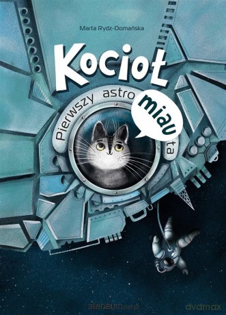 Kocioł. Pierwszy astroMIAUta - Marta Rydz - Domańska [KSIĄŻKA]