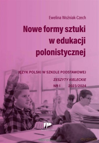 Nowe formy sztuki w edukacji...JPSP nr 1 2023/2024