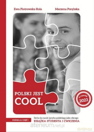 Polski jest COOL A1 cz.1 książka studenta - Ewa Piotrowska-Rola, Marzena Porębska [KSIĄŻKA]