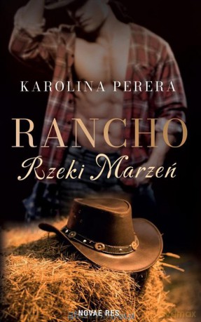 Rancho Rzeki Marzeń - Karolina Perera [KSIĄŻKA]