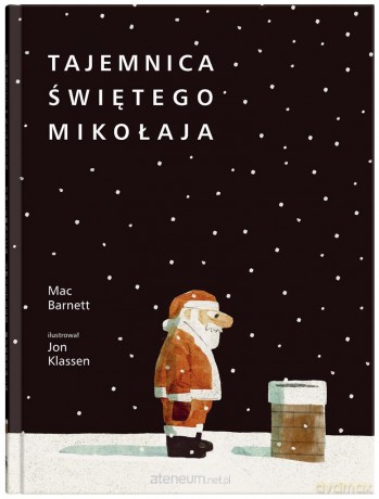 Tajemnica Świętego Mikołaja - Mac Barnett, Jan Klassen [KSIĄŻKA]