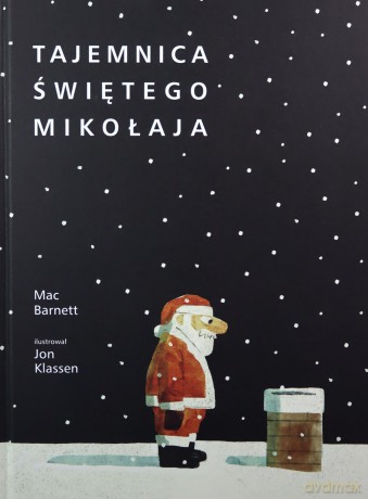 Tajemnica Świętego Mikołaja - Mac Barnett, Jan Klassen [KSIĄŻKA]