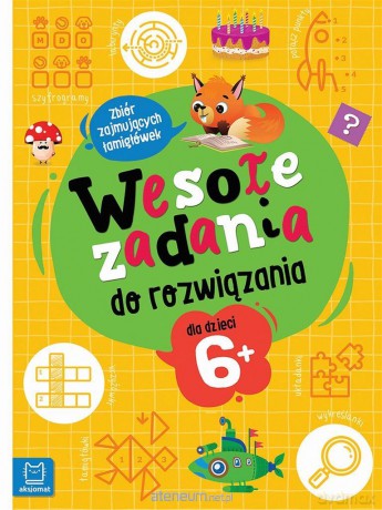 Wesołe zadania do rozwiązania. Zbiór zajmujących łamigłówek - Beata Karlik [KSIĄŻKA]