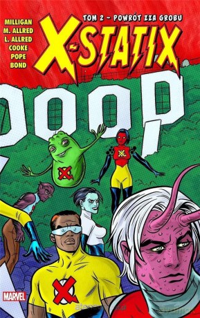 X-Statix - 2 - Powrót zza grobu - Peter Milligan [KOMIKS]
