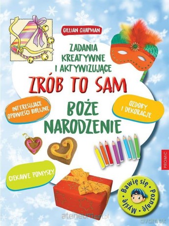 Zrób to sam. Boże Narodzenie. Zadania kreatywne - Gillian Chapman [KSIĄŻKA]