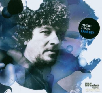 Esen, Aydin: Dialogo [CD]