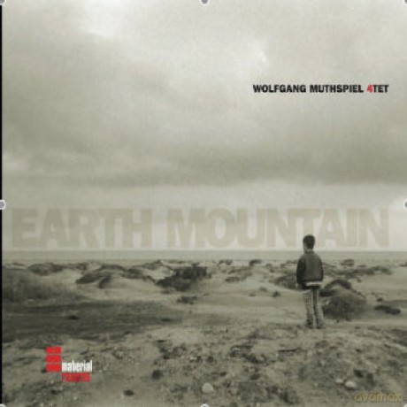Muthspiel, Wolfgang 4tet: Earth Mountain [CD]