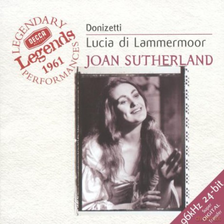 Joan Sutherland: Decca Legends: Donizetti: Lucia Di Lamm [2CD]