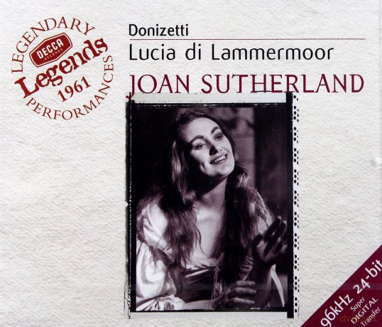 Joan Sutherland: Decca Legends: Donizetti: Lucia Di Lamm [2CD]