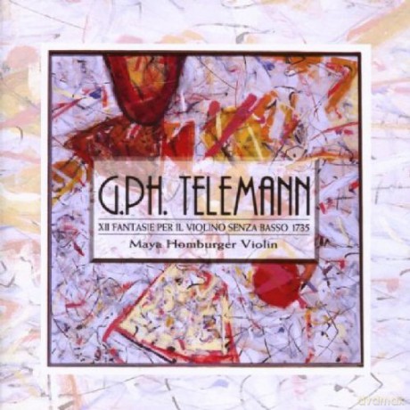 Homburger, Maya (baroque violin): Telemann: 12 Fantasies for Violin without Bass [CD]