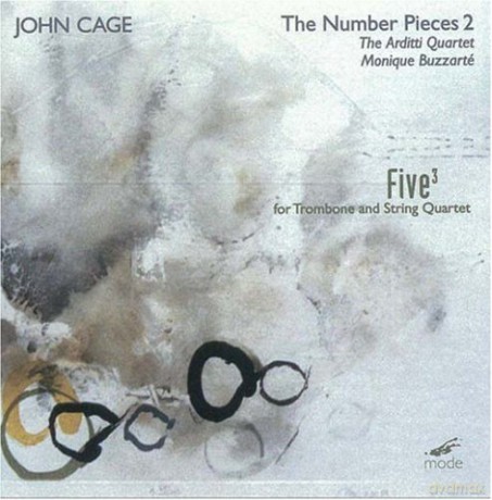 Cage, John vol. 19: The Number Pieces 2 - Five3: The Arditti Quartet, Monique Buzzarte - trombone [CD]