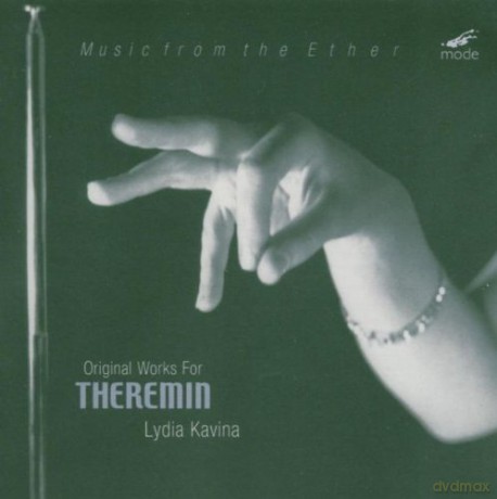 Kavina, Lydia: Music From The Ether-Original Works For Theremin: Premiere recordings of B. Martinu, P. Grainger, J. Schillinger, L. Kavina, J. Antunes, V. Komarov, F. Wilckens, I. Achron with J. Pierce - piano, E. Parcells - soprano, Portland String Quart