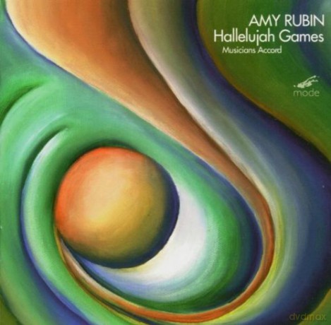 Rubin, Amy: Hallelujah Games: C. Schadeberg - soprano, A. Rubin - piano, Musicians Accord [CD]