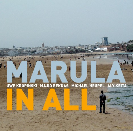 Marula (U. Kropinski, M. Bekkas, M. Heupel, A. Keita): In All [CD]