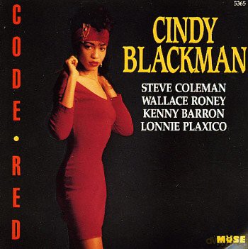 Blackman, Cindy (S. Coleman, W. Roney, K. Barron, L. Plaxico): Code Red [CD]