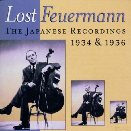 Tchaikovsky, Mendelssohn, Saint -Seans, etc.: Feuermann, Emmanuel - cello [CD]