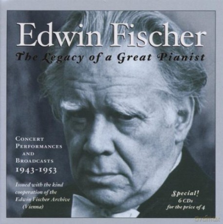 Edwin Fischer: Beethoven: Piano Con. No. 4, Brahms: Conerto No. 2, Bach: Musical Offering, Mozart: Sym. No. 40, etc.: Fischer, Edwin - piano [6CD]