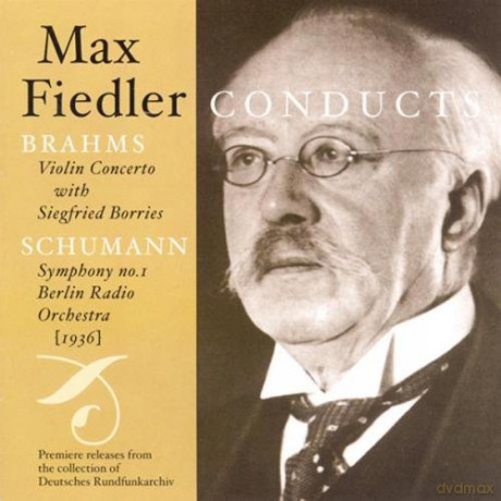 Brahms: Violin Concerto, Op.77, Schumann: Sym. No. 1, Op.38: Fiedler, Max conductor, Berlin Radio Orchestra [CD]