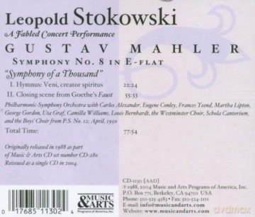 Mahler: Symphony No. 8: Stokowski - conductor, Philharmonic Orchestra. April 1950 [CD]