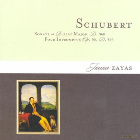 Schubert: Sonata in B flat, D.960, Impromptus, Op. 90, D. 899: Zayas, Juana - piano [CD]