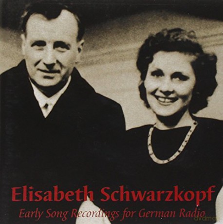 Elisabeth Schwarzkopf: Early Lieder Recordings for German Radio: Schwarzkopf, Elisabeth - soprano [2CD]
