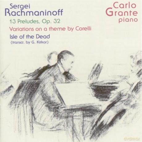 Grante, Carlo - piano: Rachmaninoff: 13 Preludes, op. 32; Variations on a theme by Corelli, Isle of The Dead - transcription by G. Kirkor) [CD]