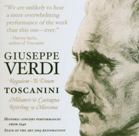 Verdi: Requium Mass and Te Deum. NBC Symphony, Milanov, Castagna, Bjorling, Moscana: Toscanini, Arturo - conductor, NBC Symphony, Milanov, Castagna, Bjorling, Moscana [2CD]