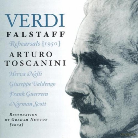 Verdi: Falstaff (Rehearsals) March 1950: Toscanini, Arturo - conductor, Nelli, Stich-Randall, Merriman [2CD]