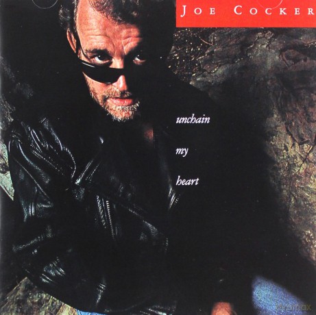 Joe Cocker: Unchain My Heart [CD]